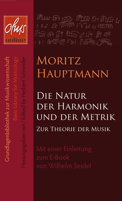 Die Natur der Harmonik und Metrik von Hauptmann,  Moritz