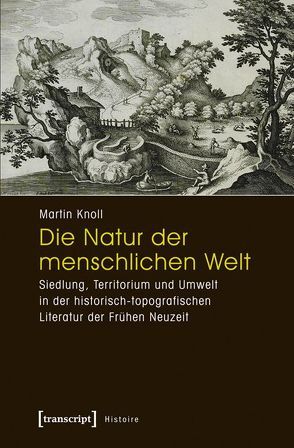 Die Natur der menschlichen Welt von Knoll,  Martin