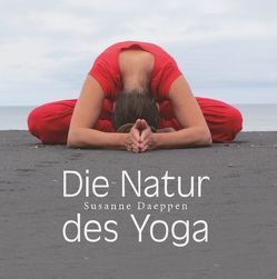 Die Natur des Yoga von Daeppen,  Susanne