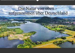 Die Natur von oben – aufgenommen über Deutschland (Wandkalender 2023 DIN A2 quer) von AIR7VIEW