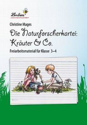 Die Naturforscher-Kartei: Kräuter & Co von Mages,  Christine