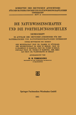 Die Naturwissenschaften und die Fortbildungsschulen von Timerding,  H.E.