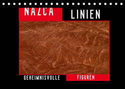 Die NAZCA Linien – Geheimnisvolle Figuren (Tischkalender 2023 DIN A5 quer) von Louis,  Fabu