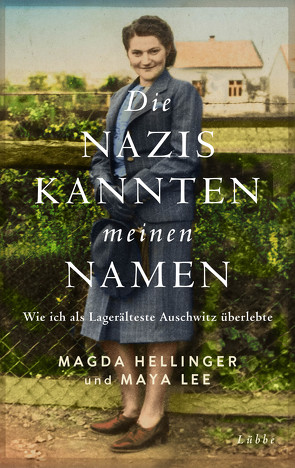 Die Nazis kannten meinen Namen von Brewster,  David, Hellinger,  Magda, Lee,  Maya, Mill,  Maria