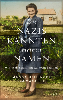 Die Nazis kannten meinen Namen von Brewster,  David, Hellinger,  Magda, Lee,  Maya, Mill,  Maria