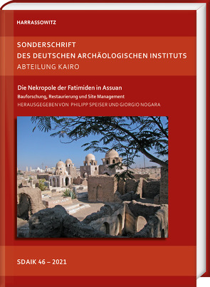Die Nekropole der Fatimiden in Assuan von Nogara,  Giorgio, Speiser,  Giorgio Nogara,  Philipp