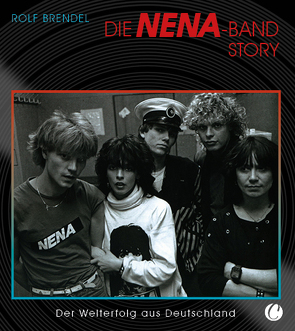 Die Nena-Band Story von Brendel,  Rolf, Rakete,  Jim