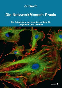 Die NetzwerkMensch-Praxis von Wolff,  Ori