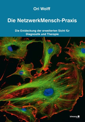 Die NetzwerkMensch-Praxis von Wolff,  Ori