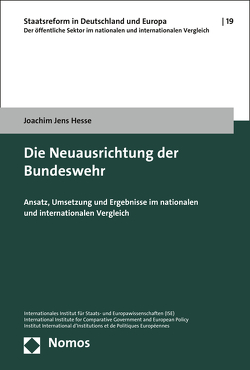 Die Neuausrichtung der Bundeswehr von Hesse,  Joachim Jens