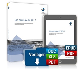 Die neue AwSV 2017 von Gans-Eichler,  Timo, Junge,  Johannes, Lühr,  Hans-Peter, Tschacher,  Georg, Tschersich,  Eckhard