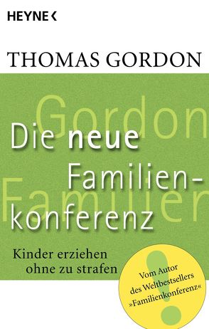Die Neue Familienkonferenz von Gordon,  Thomas