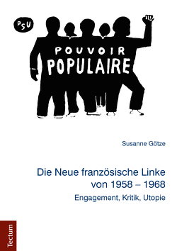Die Neue französische Linke von 1958 – 1968 von Götze,  Susanne