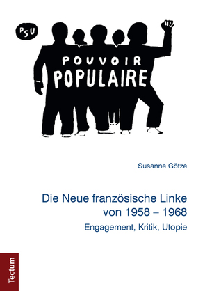 Die Neue französische Linke von 1958-1968 von Götze,  Susanne