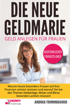 Die neue Geldmarie von Cherry Finance, Trimmbacher,  Andrea