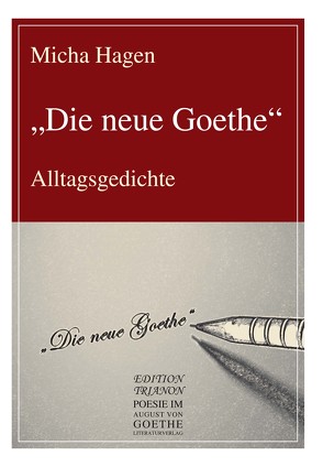 „Die neue Goethe“ von Hagen,  Micha