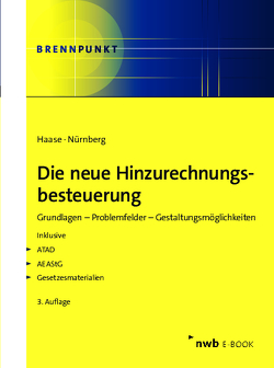 Die neue Hinzurechnungsbesteuerung von Haase,  Florian, Nürnberg,  Philip