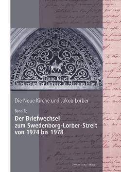 Die Neue Kirche und Jakob Lorber von Noack,  Thomas