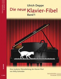 Die neue Klavier-Fibel von Deppe,  Ulrich, Schneider,  Willi