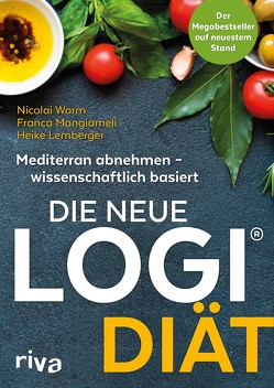 Die neue LOGI-Diät von Lemberger,  Heike, Mangiameli,  Franca, Worm,  Prof. Dr. oec. troph. Nicolai