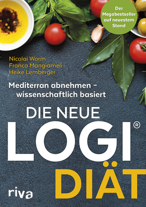 Die neue LOGI-Diät von Lemberger,  Heike, Mangiameli,  Franca, Worm,  Nicolai