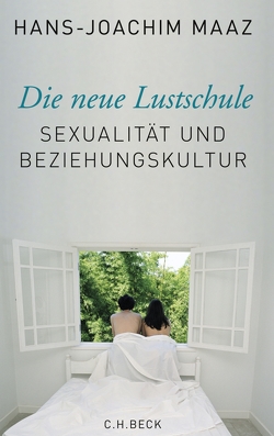 Die neue Lustschule von Maaz,  Hans-Joachim