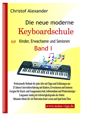 Die neue moderne Keyboardschule von Alexander,  Christof, Ganitou,  Vasiliki