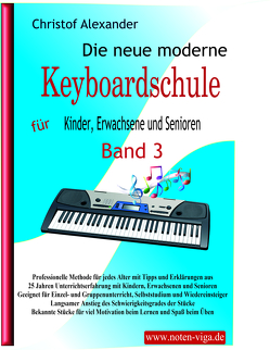Die neue moderne Keyboardschule von Alexander,  Christof, Ganitou,  Vasiliki