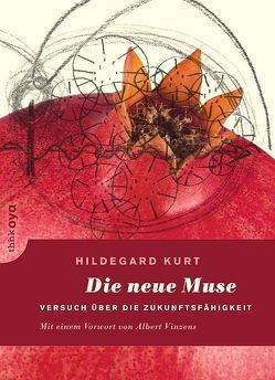 Die neue Muse von Kurt,  Hildegard, Vinzens,  Albert