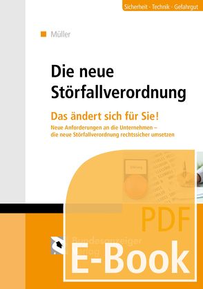Die neue Störfallverordnung (E-Book) von Müller,  Norbert