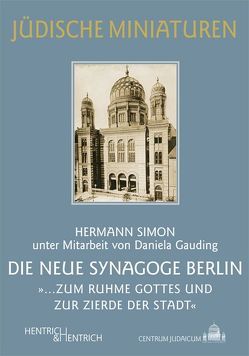 Die Neue Synagoge Berlin von Gauding,  Daniela, Simon,  Hermann