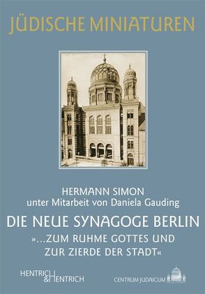 Die Neue Synagoge Berlin von Gauding,  Daniela, Simon,  Hermann