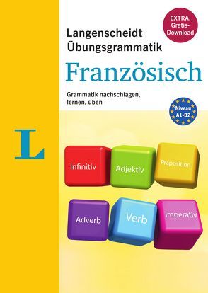 Langenscheidt Übungsgrammatik Französisch – Buch mit PC-Software zum Download von Langenscheidt,  Redaktion
