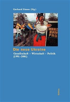 Die neue Ukraine von Simon,  Gerhard