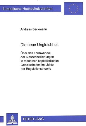 Die neue Ungleichheit von Beckmann,  Andreas