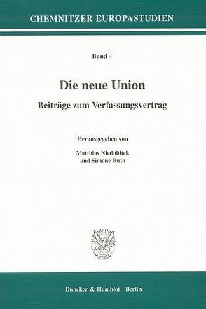 Die neue Union. von Niedobitek,  Matthias, Ruth,  Simone
