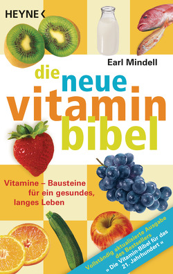 Die neue Vitamin-Bibel von Mindell,  Earl