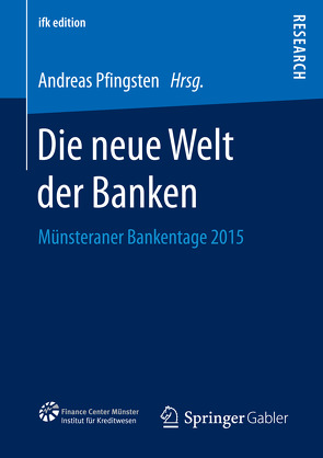 Die neue Welt der Banken von Pfingsten,  Andreas