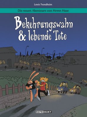 Die neuen Abenteuer von Herrn Hase 3 von Pröfrock,  Ulrich, Trondheim,  Lewis