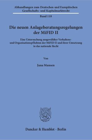 Die neuen Anlageberatungsregelungen der MiFID II. von Mansen,  Jana