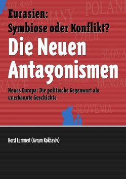 Die Neuen Antagonismen von Becker,  Alexander, Lummert,  Horst