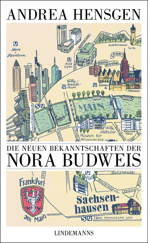 Die neuen Bekanntschaften der Nora Budweis von Hensgen,  Andrea