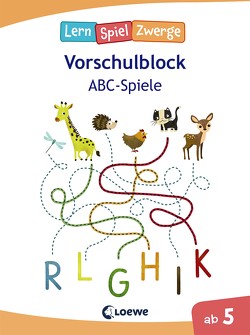 Die neuen LernSpielZwerge – ABC-Spiele von Eisendle,  Carmen, Neubauer,  Annette