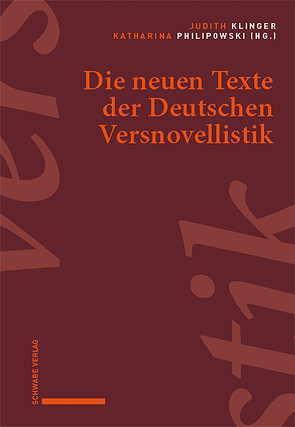 Die neuen Texte der Deutschen Versnovellistik von Klinger,  Judith, Philipowski,  Katharina