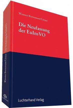 Die Neufassung der EulnsVO von Wimmer,  Klaus