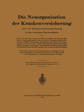 Die Neuorganisation der Krankenversicherung von Hoffmann,  Metz von