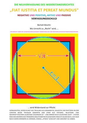 DIE NEUVERFASSUNG DES WIDERSTANDSRECHTES – „FIAT IUSTITIA ET PEREAT MUNDUS“ von Faust,  C. M.