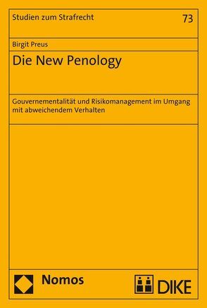 Die New Penology von Preus,  Birgit