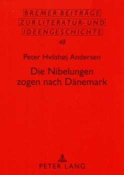 Die Nibelungen zogen nach Dänemark von Andersen,  Peter