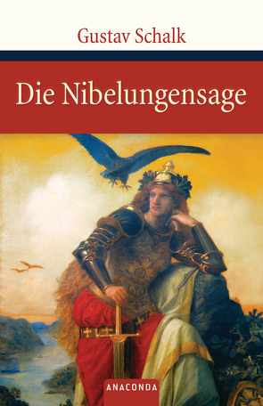 Die Nibelungensage von Schalk,  Gustav